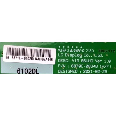 KIT DE TARJETAS PARA TV LG / MAIN EBT66699001 / EAX69462005(1.0) / FUENTE EAY65895552 / LGP86NT-21U1 / 3PCR02852B / T-CON 6871L-6102D / 6870C-0834B / PANEL NC860TQF-AAKH1 / MODELO 86UP8770PUA / 86UP8770PUA.BUSYLKR - Imagen 4